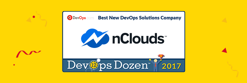 nClouds named Best New DevOps Solutions Company in 2017 DevOps Dozen Awards
