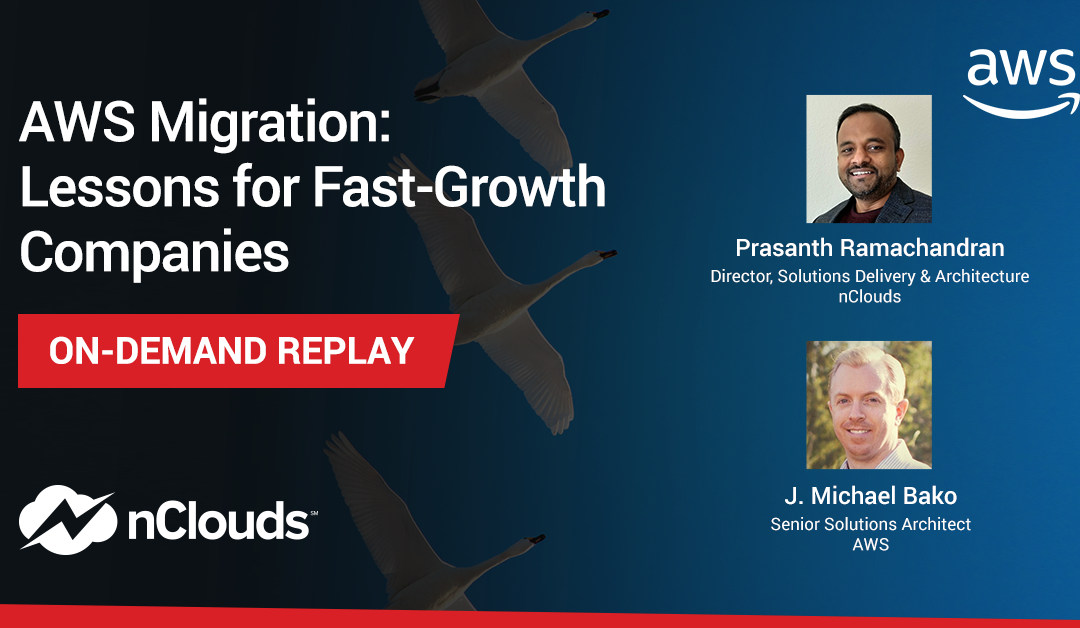 AWS Migration: Lessons for Fast-Growth Companies