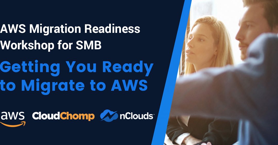 AWS Migration Readiness Workshop for SMBs – On-Demand